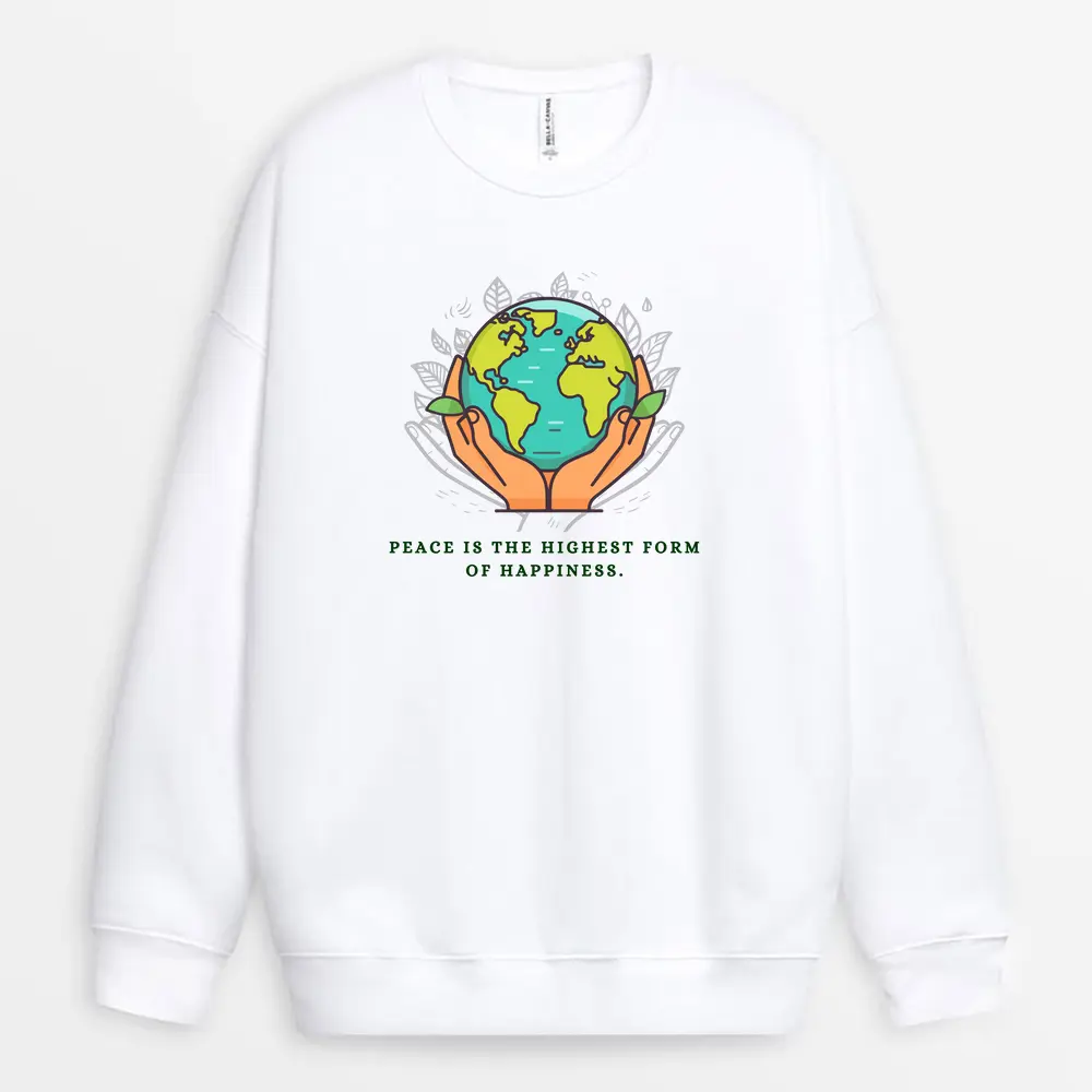 Every Act Of Kindness Grows The Spirit Of Peace Custom Sweatshirt - White